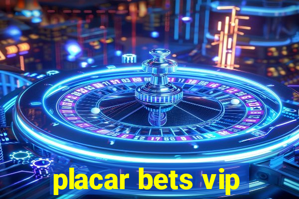 placar bets vip